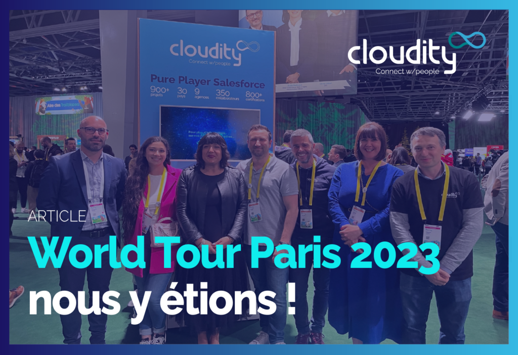 Salesforce World Tour Paris nous y étions