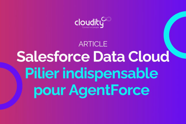 Article Cloudity - Data Cloud et AgentForce