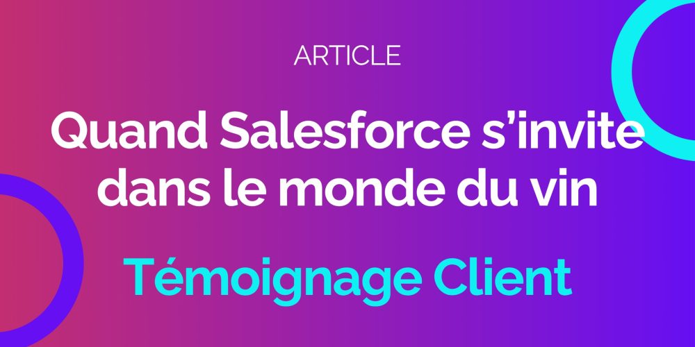 Quand-Salesforce-sinvite-dans-le-monde-du-vin-3234-x-2234-px